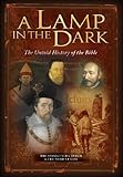A Lamp In The Dark - The Untold History of the Bible Part 2