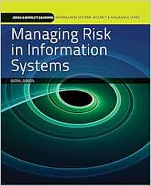 Managing Risk In Information Systems Information Systems