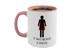 It was Never A Dress - Feminist Superhero Mug, Women Empowerment Gender Equality Coffee Cup, 11oz Ceramic Tea Mug for Girls B