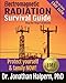 Electromagnetic Radiation Survival Guide: Step by Step Solutions -Protect Yourself & Family NOW!