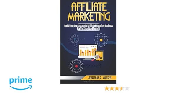 Affiliate Marketing Build Your Own Successful Affiliate - 