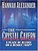 The Crystal Cavern (Re-Issued as Hidden Motive) by Hannah Alexander