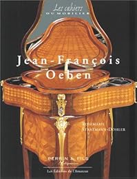 Jean-François Oeben, 1721-1763