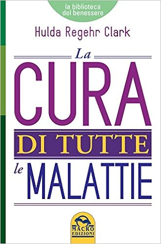 Hulda Regehr Clark – La cura di tutte le malattie (2016)