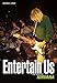 Entertain Us: The Rise of Nirvana by Gillian G. Gaar