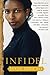 By Ayaan Hirsi Ali - Infidel (1st Edition) (1.7.2007)
