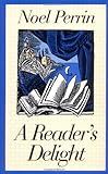 A Reader's Delight by Noel Perrin