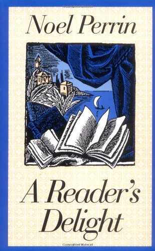 A Reader's Delight by Noel Perrin