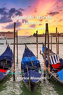Livro Cidade da Arte de Veneza: Uma visita rápida