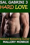 Sal Gabrini 3: Hard Love (The Gabrini Men Series Book 6)