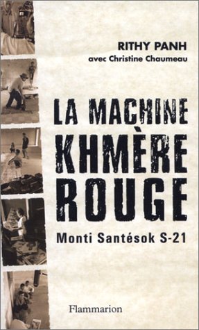 La  machine khmère rouge