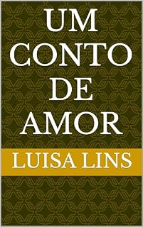 Livro Um conto de amor (Amores e reencontros)