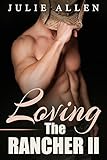 Loving The Rancher: 2