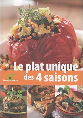 Le Plat Unique Les Recettes Des Quatre Saisons Amazon Co Uk
