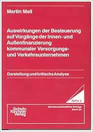 Auswirkungen der Besteuerung auf Vorgänge der Innen- und ...