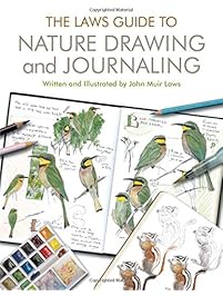 Laws Guide to Nature Drawing and Journaling, The