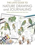 Laws Guide to Nature Drawing and Journaling, The
