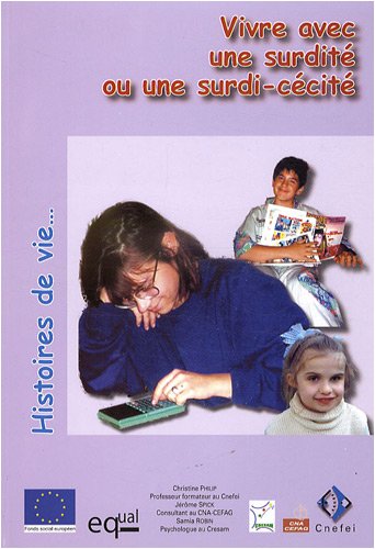 Vivre avec une surdité ou une surdi-cécité