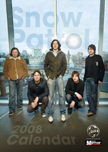 Snow Patrol Unofficial Calendar 2008 by Blossom Rock