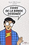 Faire de la bande dessinée by