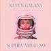 Nasty Galaxy - Book by Sophia Amoruso