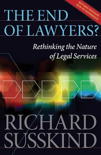 Download The End of Lawyers?: Rethinking the nature of legal services (English Edition) PDF