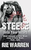 Steele: Into Your Heart (Carolina Bad Boys) (Volume 3)