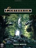 Ecotourism by David Weaver