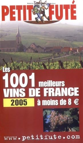 Download Petit Futé Les 1001 meilleurs vins de France à moins de 8 euros PDF
