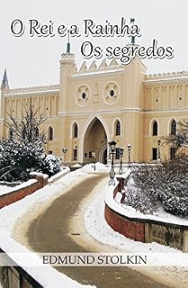 Livro O Rei e a Rainha Os segredos Volume I