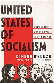 United States of Socialism: Who's Behind It. Why It's Evil. How to 