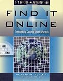 Find it Online: The Complete Guide to Online Research, Third Edition by