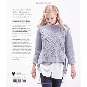 Norah Gaughan’s Knitted Cable Sourcebook: A Breakthrough Guide to Knitting with Cables and Designing Your Own