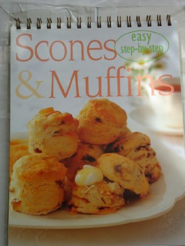 Scones & Muffins, Easy Step-by-Step Spiral-bound – 2003