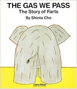 The Gas We Pass: The Story of Farts (My Body Science) The Gas We Pass: The Story of Farts (My Body Science)