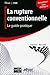 La rupture conventionnelle le guide pratique: entrepreneurs, chefs d'entreprise (AFNOR) by 