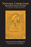 Natural Liberation: Padmasambhava's Teachings on the Six Bardos