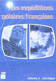 Expéditions Polaires Françaises - Missions Paul-Émile Victor - Volume 2 : L'arctique,Les