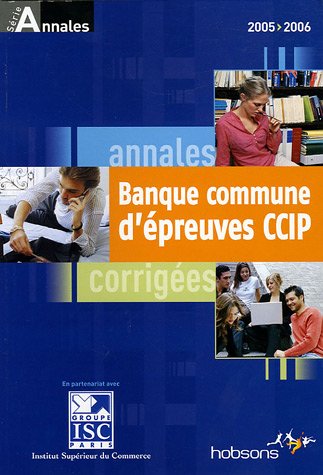 Annales 2005 de la banque d'épreuves communes, CCIP