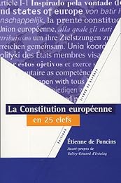 La  Constitution européenne en 25 clefs