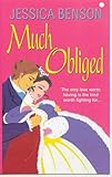 Front cover for the book Much Obliged by Jessica Benson