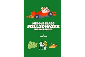 Middle Class Millionaire: Turbocharged