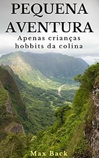 Livro Pequena Aventura: Apenas crianças hobbits da colina
