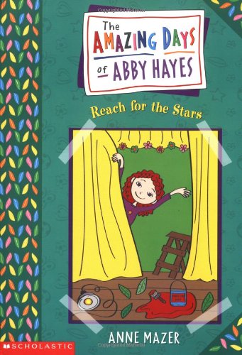 Reach for the Stars (Amazing Days of Abby Hayes (Pb))