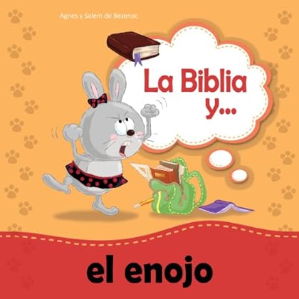 La Biblia y el enojo (Biblipensamientos nº 2)