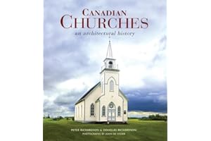 Canadian Churches: An Architectural History