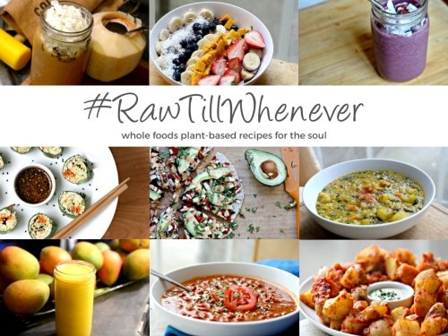 #RawTillWhenever: Whole Foods Plant-Based Recipes For The Soul (Raw Till Whenever Recipe Books) (Volume 1), by Hannah M Janish