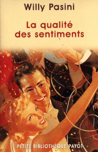 La  qualité des sentiments