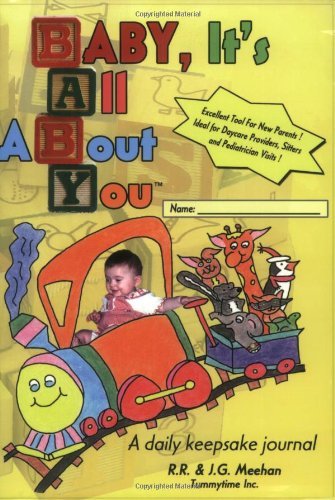By Julia G. Meehan Baby, It's All About You: A Daily Baby Care Organizer Journal to Record & Track Baby's Activities, M [Paperback]