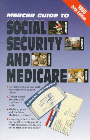 Download 1998 Mercer Guide to Social Security and Medicare (Serial) Download 1998 Mercer Guide to Social Security and Medicare (Serial)